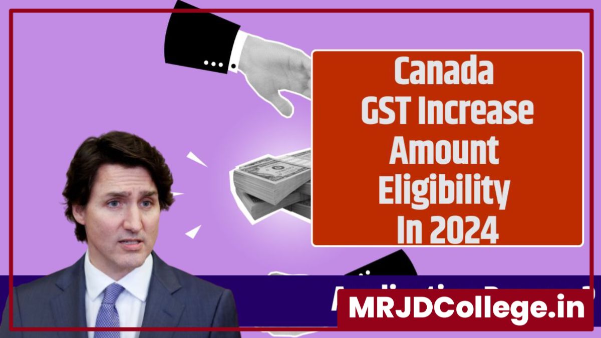 Canada GST Increase 2024